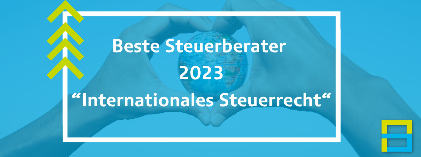 Beste Steuerberater 2023 „Internationales Steuerrecht“